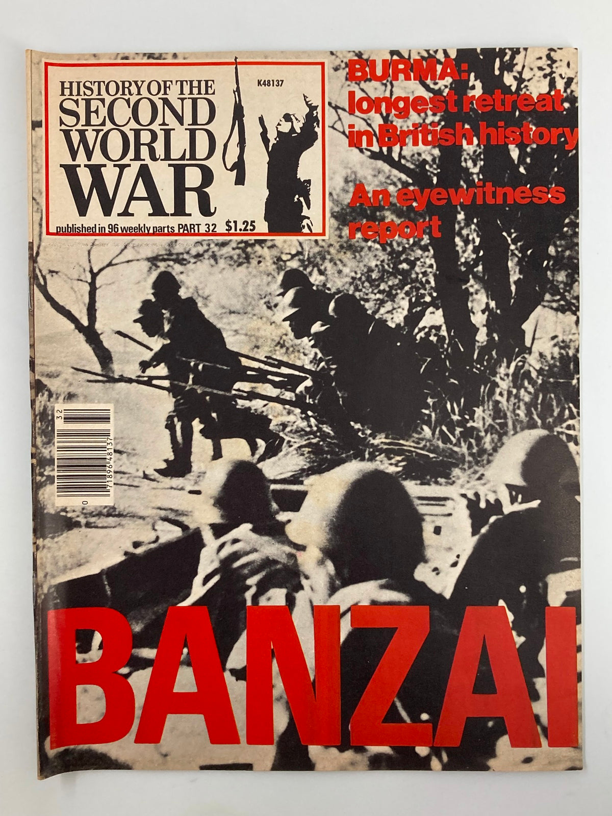 Cover of 'VTG History of the Second World War Part 32 1978 - Burma Longest Retreat' featuring soldiers during the Burma Campaign, highlighting the longest retreat in British history.