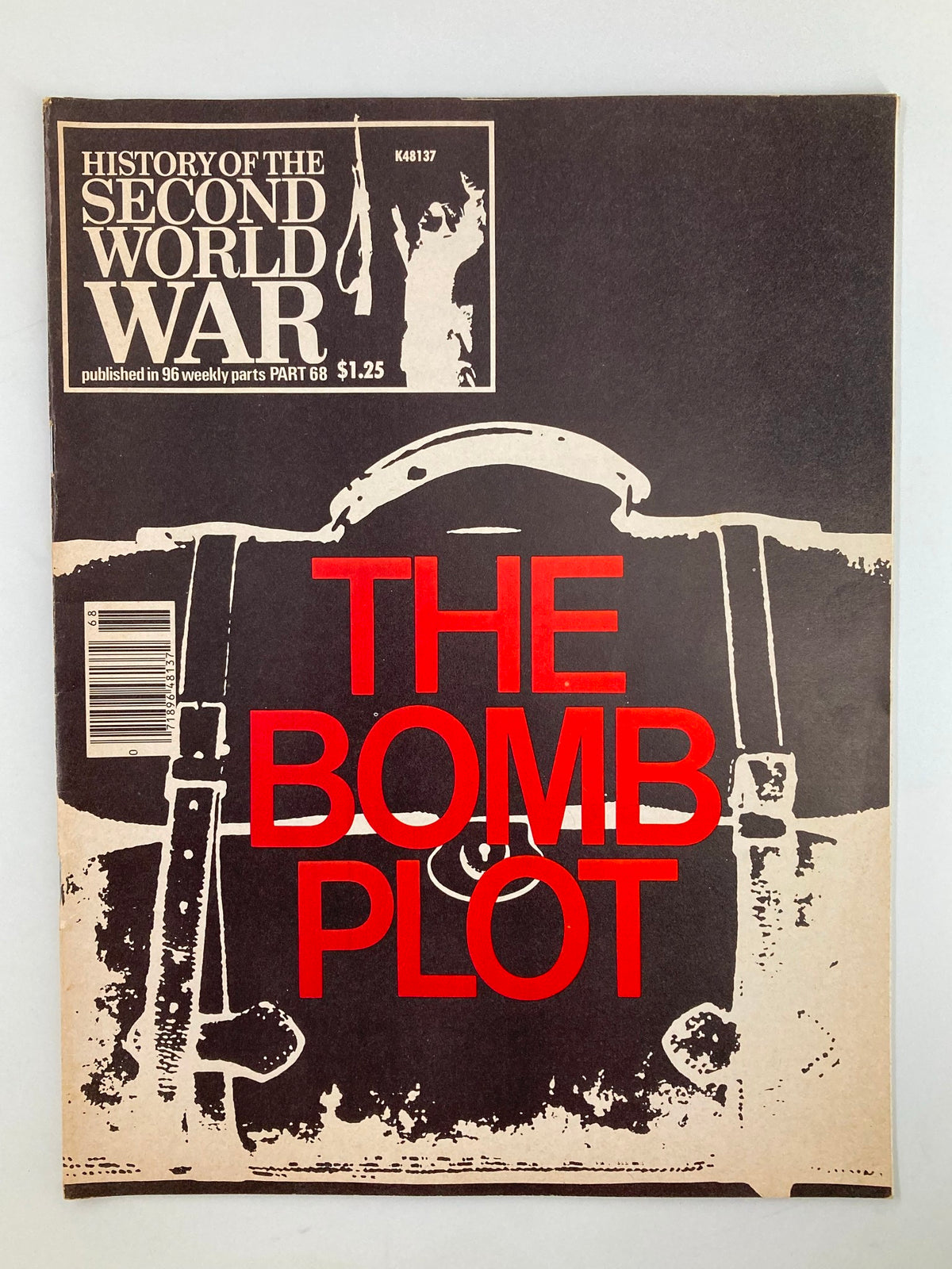 Cover of the vintage magazine 'History of the Second World War Part 68' published in 1979, featuring the title 'THE BOMB PLOT' in bold red letters, showcasing a backdrop of wartime imagery.