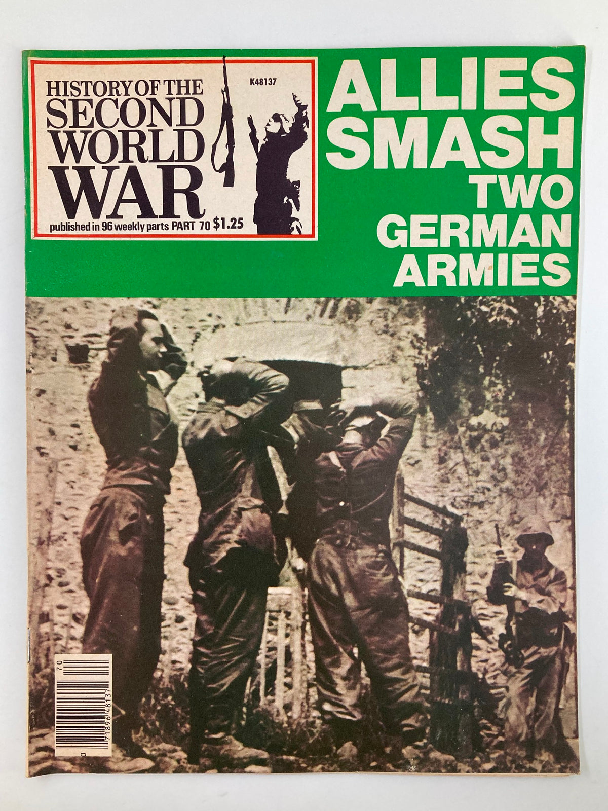 Cover of the vintage magazine 'History of the Second World War Part 70', published in 1979, featuring the title 'Allies Smash Two German Armies' with soldiers in the background, capturing a pivotal moment from World War II.
