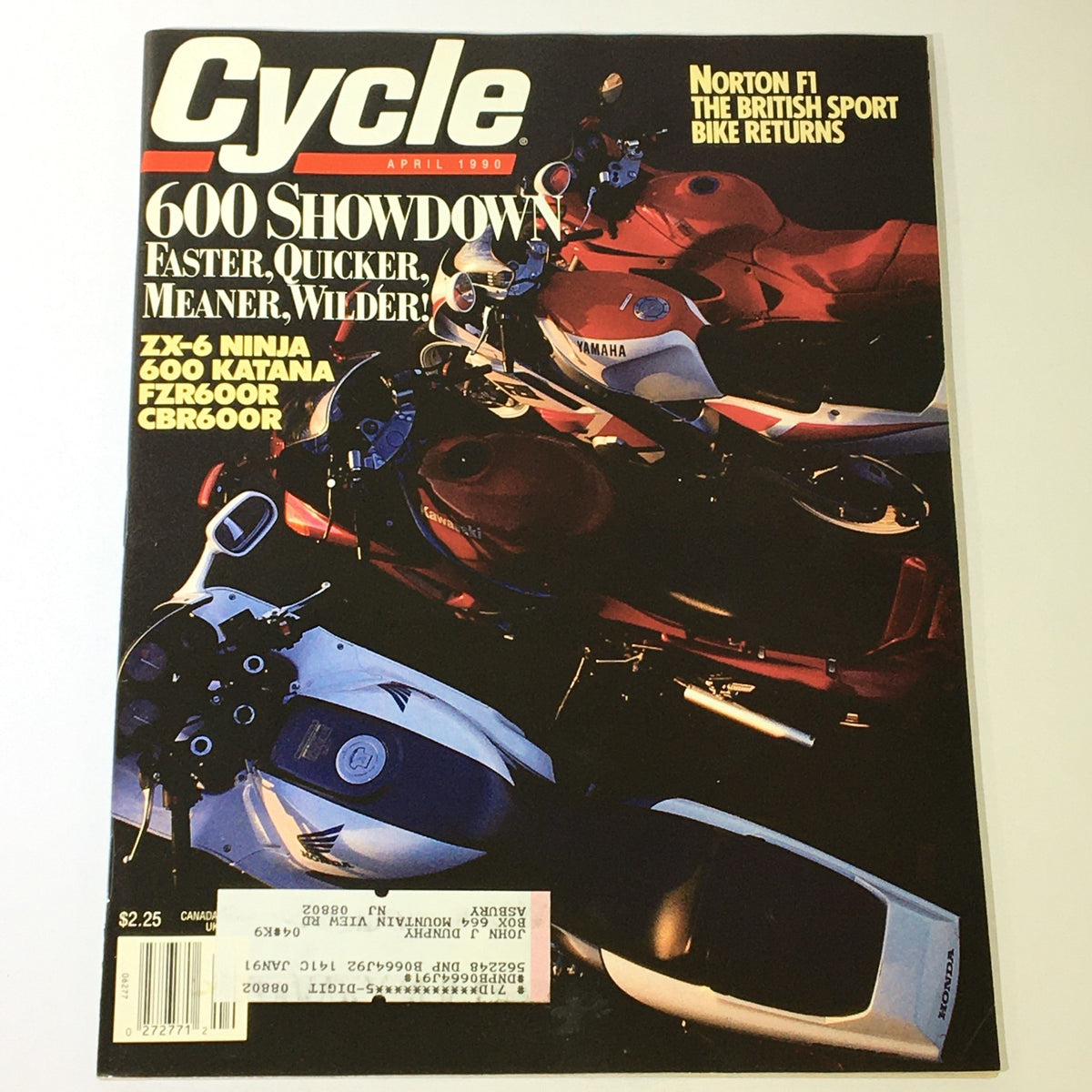 Cover of Cycle Magazine April 1990 featuring the title '600 Showdown: Faster, Quicker, Meaner, Wilder!' along with images of a Norton F1 British Sport Bike, ZX-6 Ninja, 600 Katana and other sport bikes.
