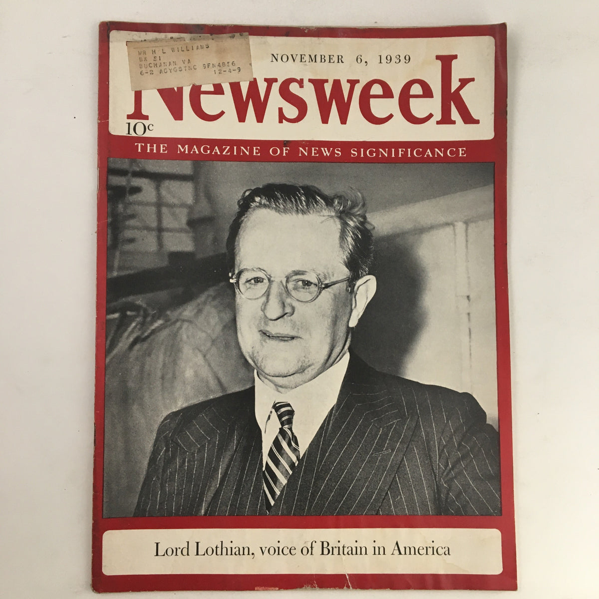 Cover of Newsweek Magazine from November 6, 1939 featuring Lord Lothian, the voice of Britain in America, showcasing vintage journalism and historical significance.