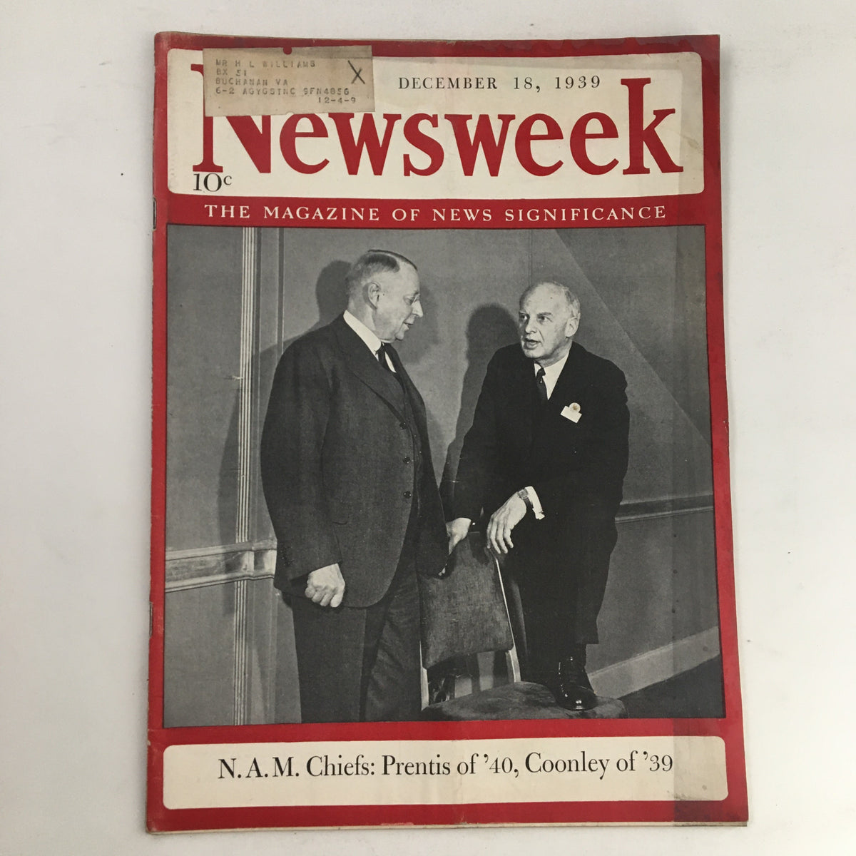 Cover of Newsweek Magazine December 18 1939 featuring NAM Chiefs Prentis of '40 and Coonley of '39, showcasing historical significance and media style.