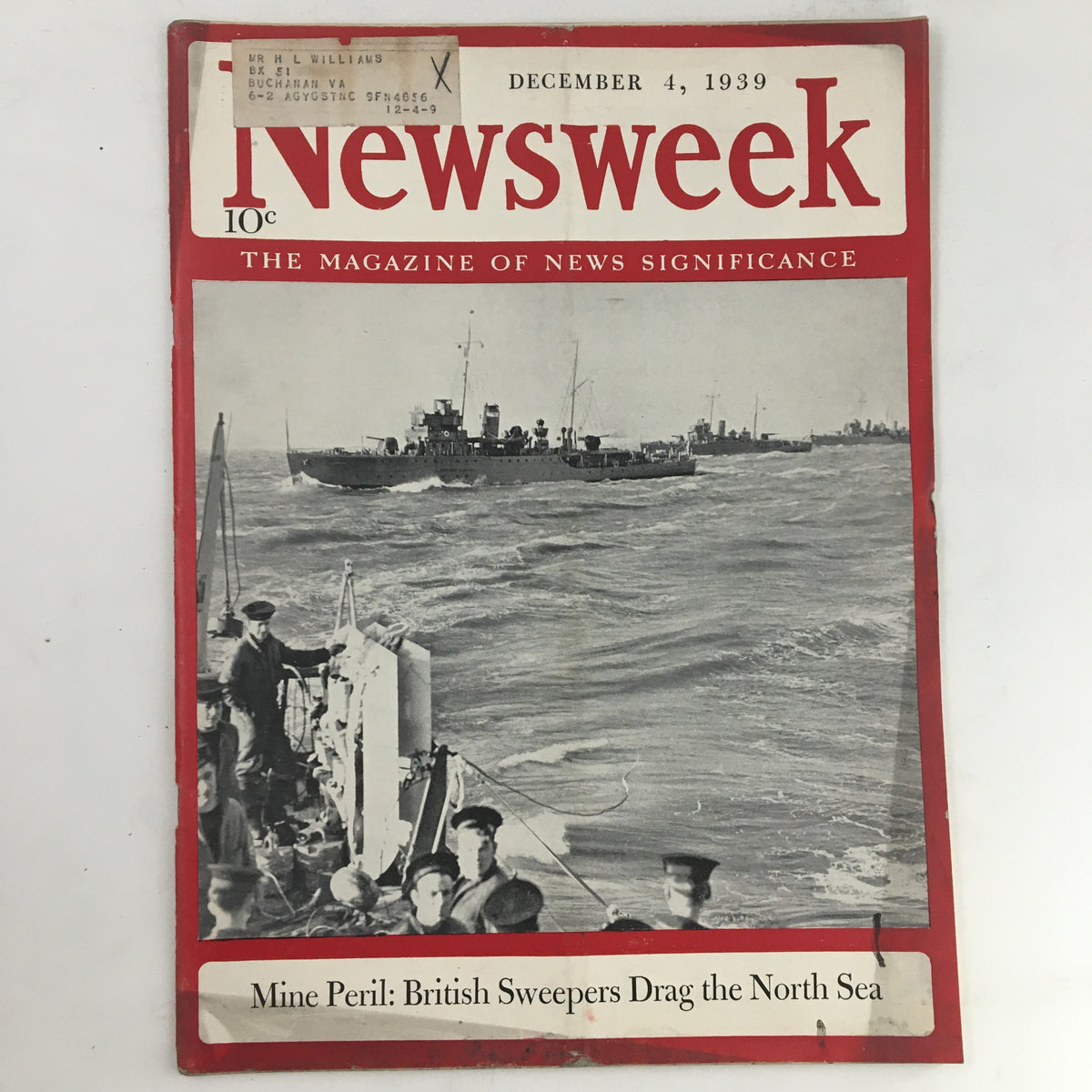 Cover page of Newsweek Magazine from December 4, 1939, featuring the headline 'Mine Peril: British Sweepers Drag the North Sea' and an image of naval ships in the North Sea.