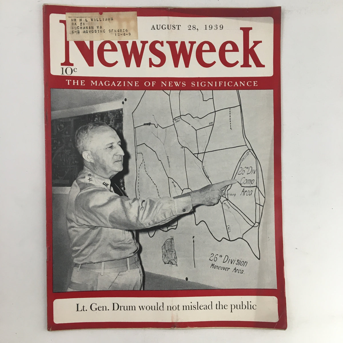 Cover of Newsweek Magazine from August 28, 1939 featuring Lt. Gen. Hugh Aloysius Drum with the headline 'Lt. Gen. Drum would not mislead the public'.