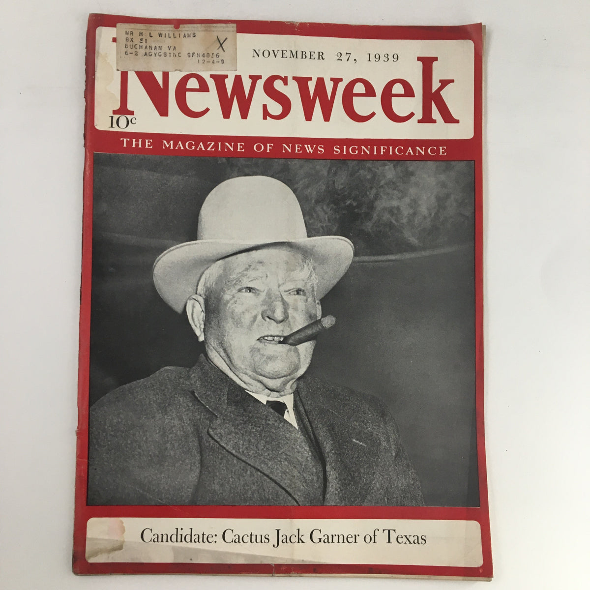 Cover of Newsweek Magazine from November 27, 1939 featuring Cactus Jack Garner of Texas with a cigar, showcasing historical significance in American politics.