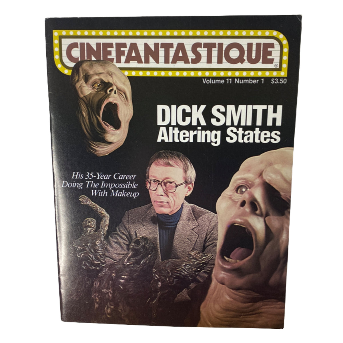 Cover of Cinefantastique Magazine Summer 1981 Vol 11 No. 1 featuring Dick Smith Altering States, highlighting his 35-year career in makeup artistry.