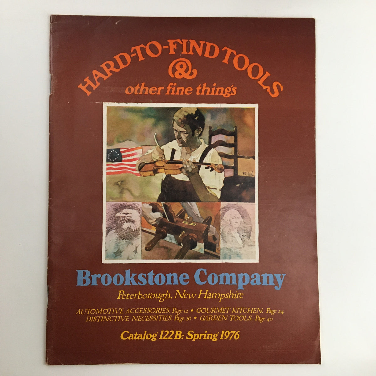 Cover of the 1976 Brookstone Company Hard-To-Find Tools Automotive Accessories Spring Catalog featuring vintage tools and the American flag, showcasing unique products for automotive and gardening needs.