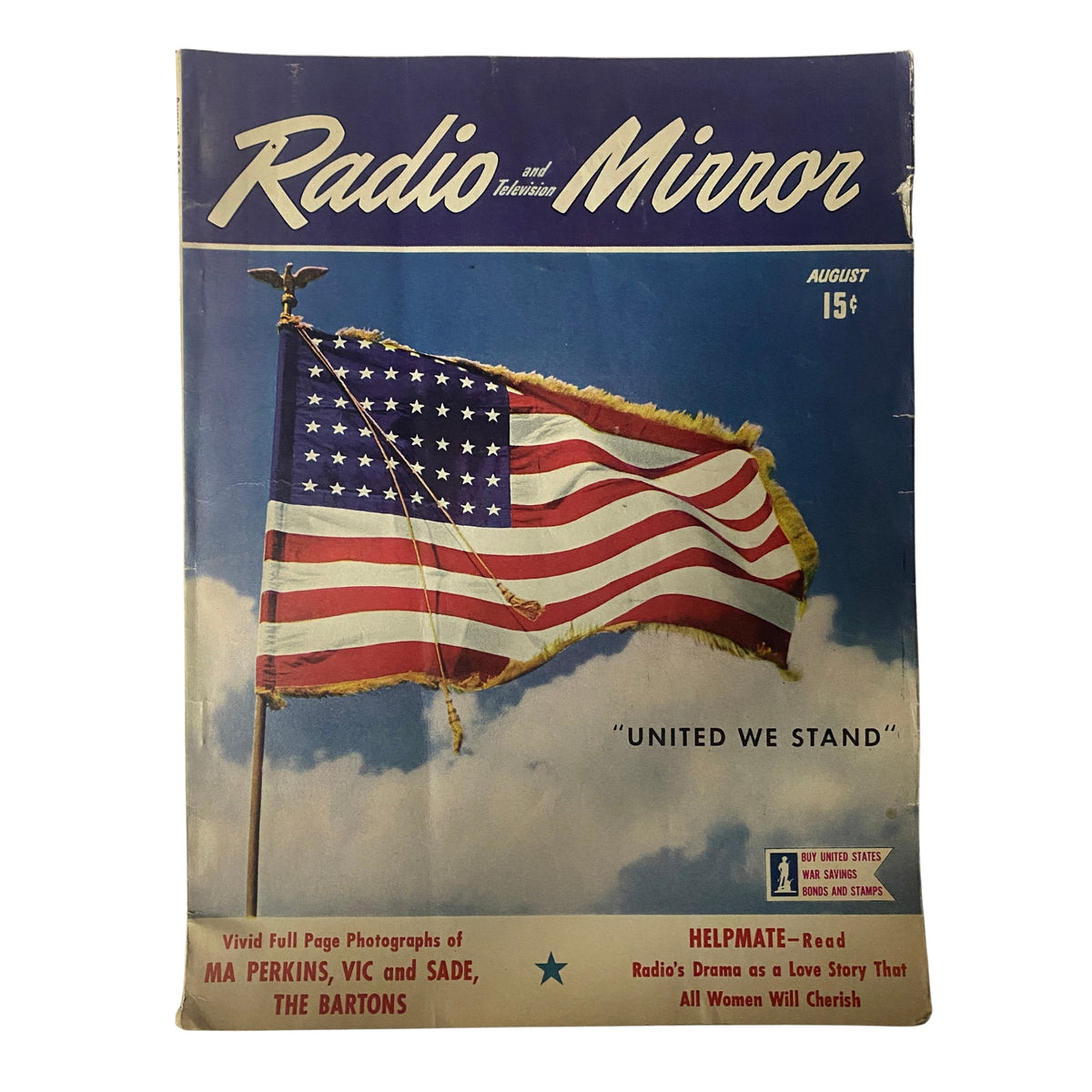 Radio and TV Mirror Magazine August 1942 with 'United We Stand' cover featuring an American flag, highlighting stories and entertainment from the World War II era.