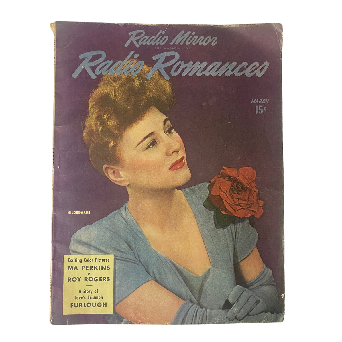 Cover of Radio Romances Magazine March 1945 featuring Hildegarde, a vintage magazine showcasing popular culture with a colorful photograph.
