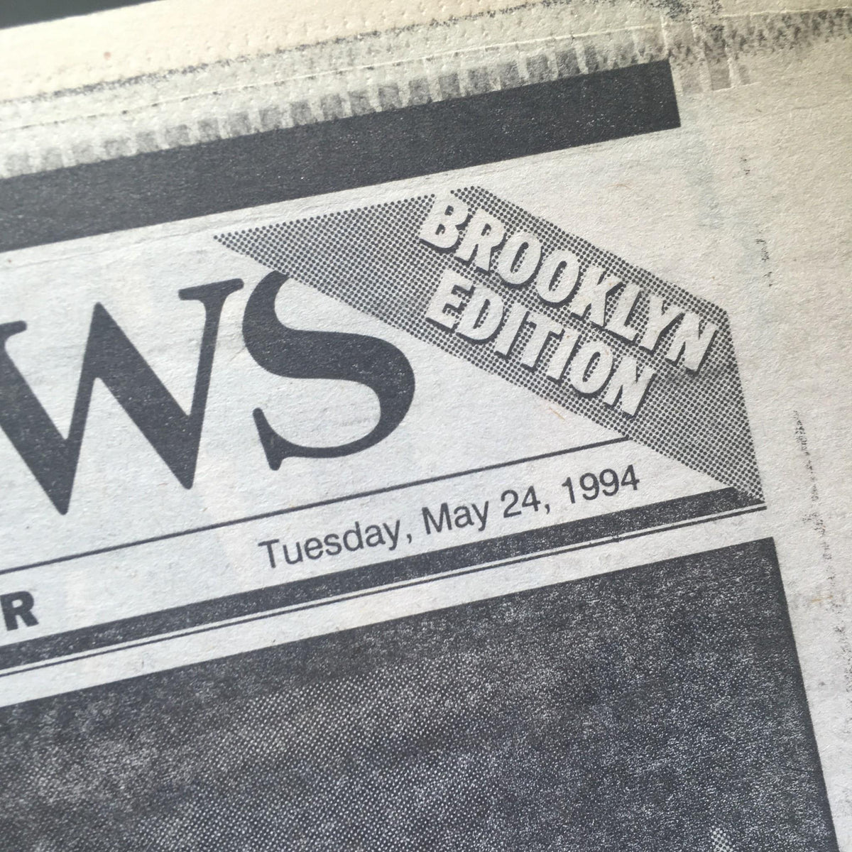 NY Daily News: May 24 1994 newspaper header featuring the words 'Brooklyn Edition' and the date prominently displayed.