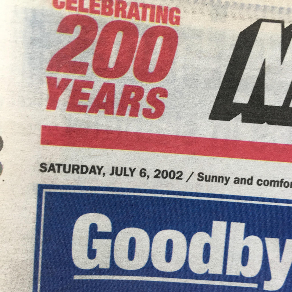 New York Post image detail showing the date 'Saturday, July 6, 2002' and a celebration notice for 200 years, related to the article 'Death Of An Angel, Goodbye, Teddy Ballgame'.