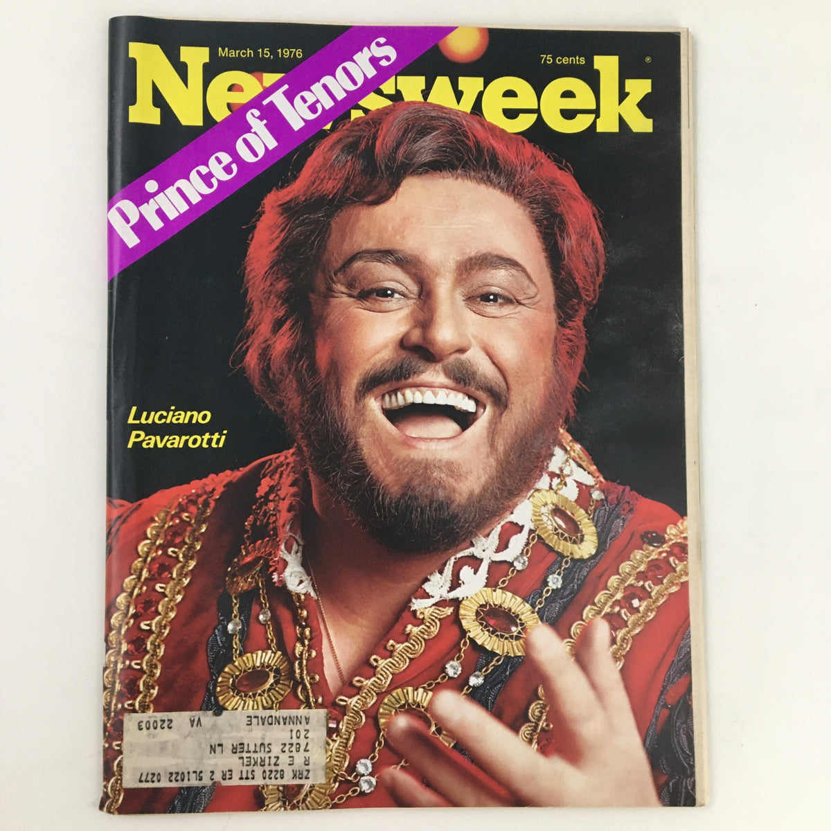 Cover of Newsweek Magazine March 15, 1976 featuring Luciano Pavarotti, known as The Prince of Tenors, showcasing a vibrant image of the iconic opera singer with a joyful expression.