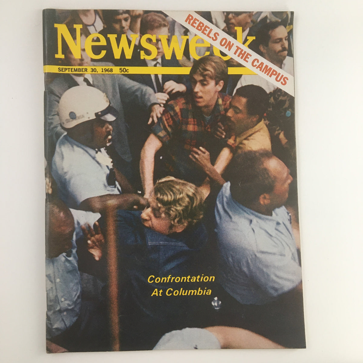 Cover of Newsweek Magazine from September 30, 1968, featuring the title 'Rebels on the Columbia Campus' with a striking image depicting a confrontation at Columbia University during student protests.
