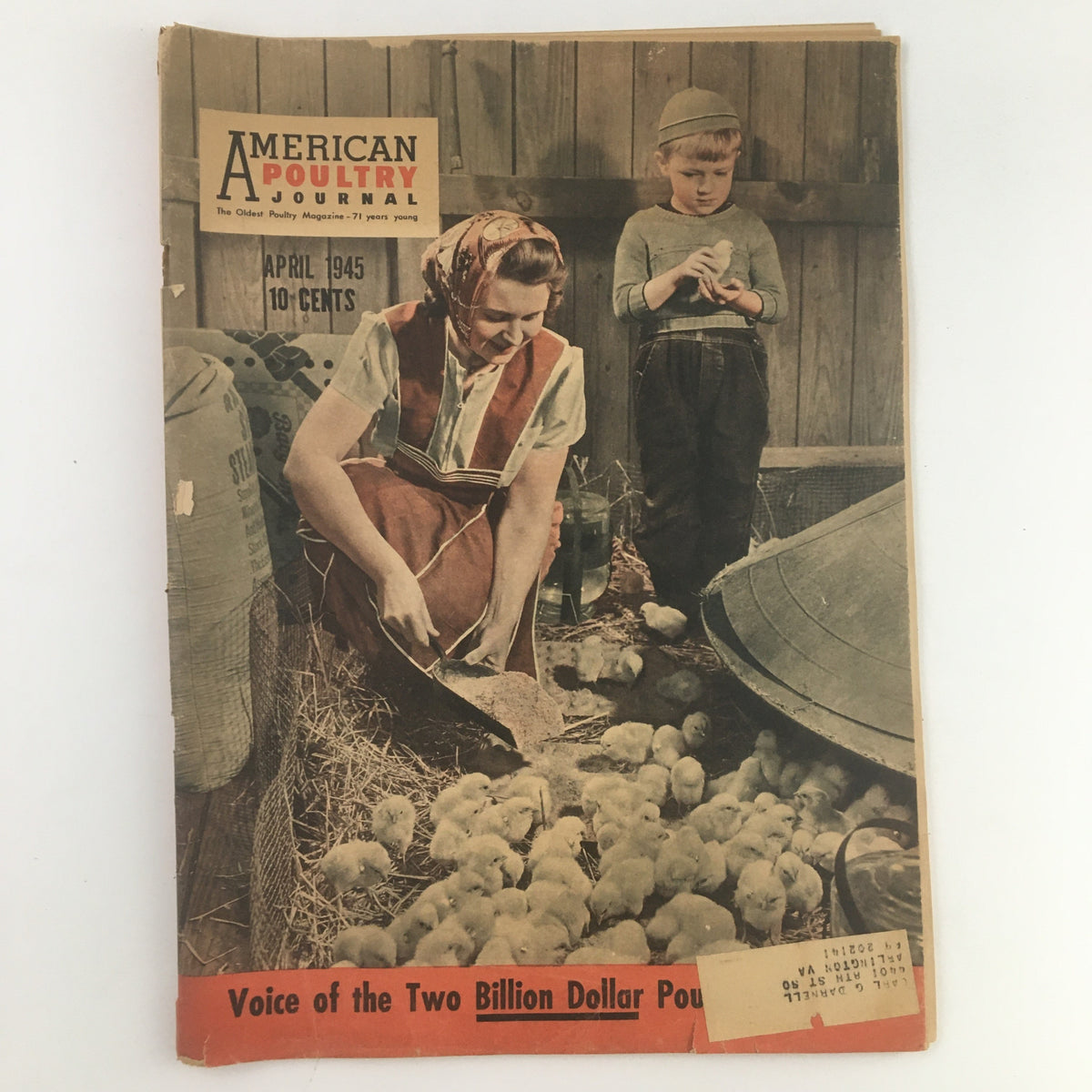 Cover image of the American Poultry Journal April 1945, featuring a woman working with baby chicks and a child observing, showcasing the theme 'Voice of the Two Billion Dollar Poultry'.