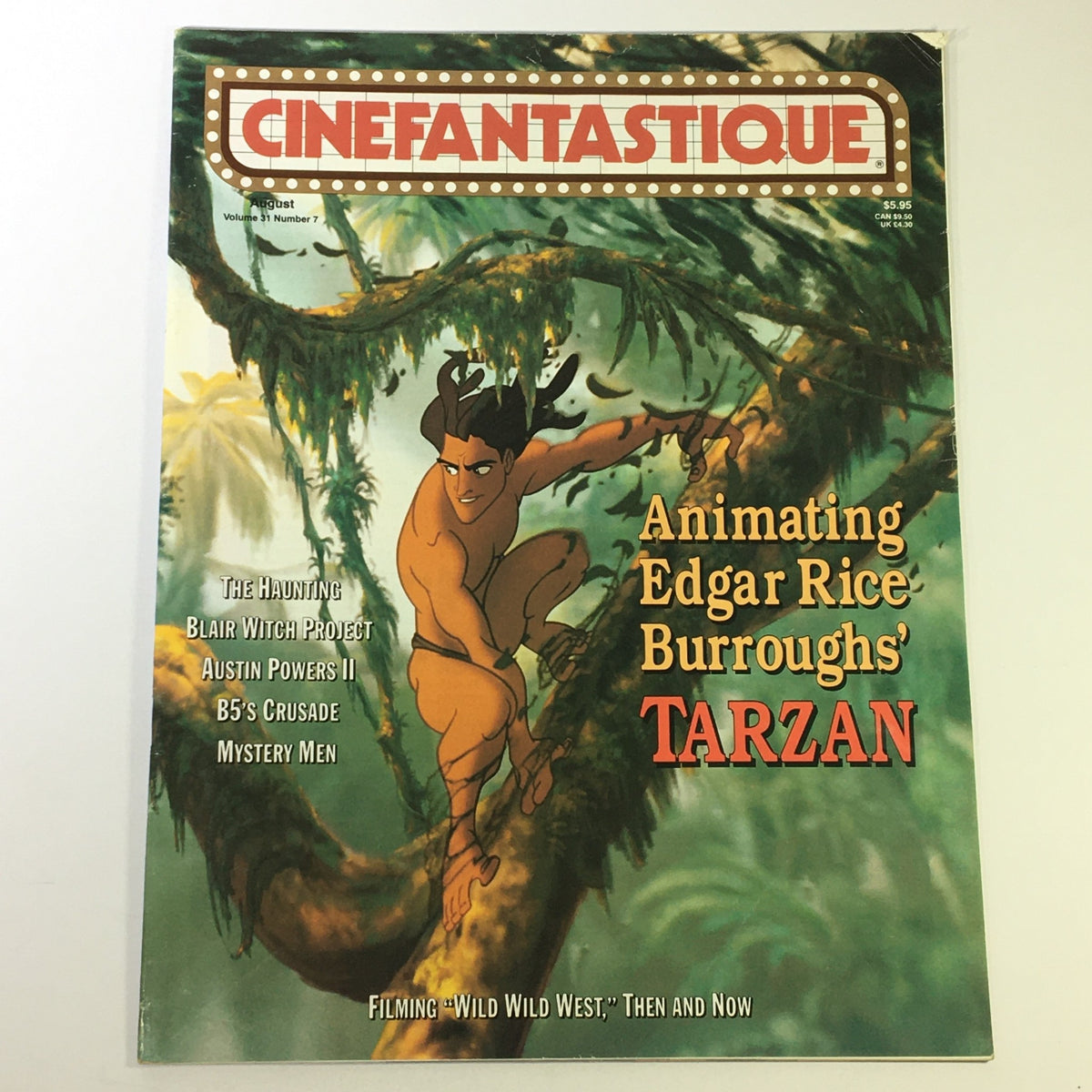 Cinefantastique August 1999 Vol 31 #7 featuring the cover story 'Animating Edgar Rice Burrough's Tarzan', showcasing an animated depiction of Tarzan in a lush jungle setting.