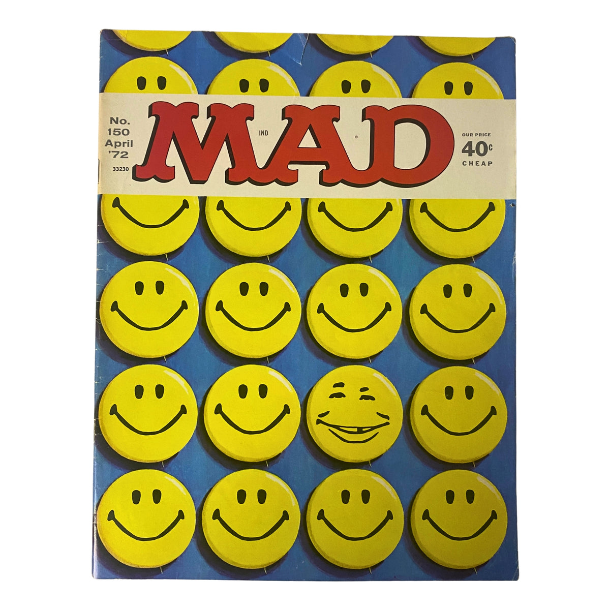 Cover of Mad Magazine April 1972 No. 150 featuring a vibrant design with yellow smiley faces and the bold title 'MAD'. This issue is titled 'White House Follies'.