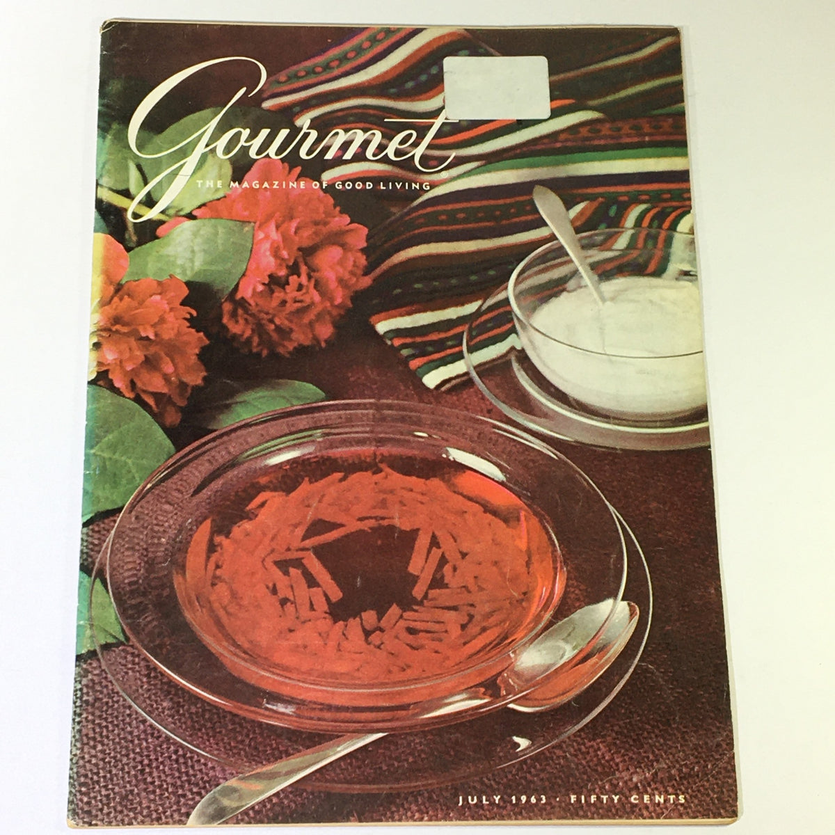 Cover of VTG Gourmet Magazine July 1963 featuring a refreshing soup and vibrant floral arrangements, showcasing the theme 'The Soup That Refreshes'.