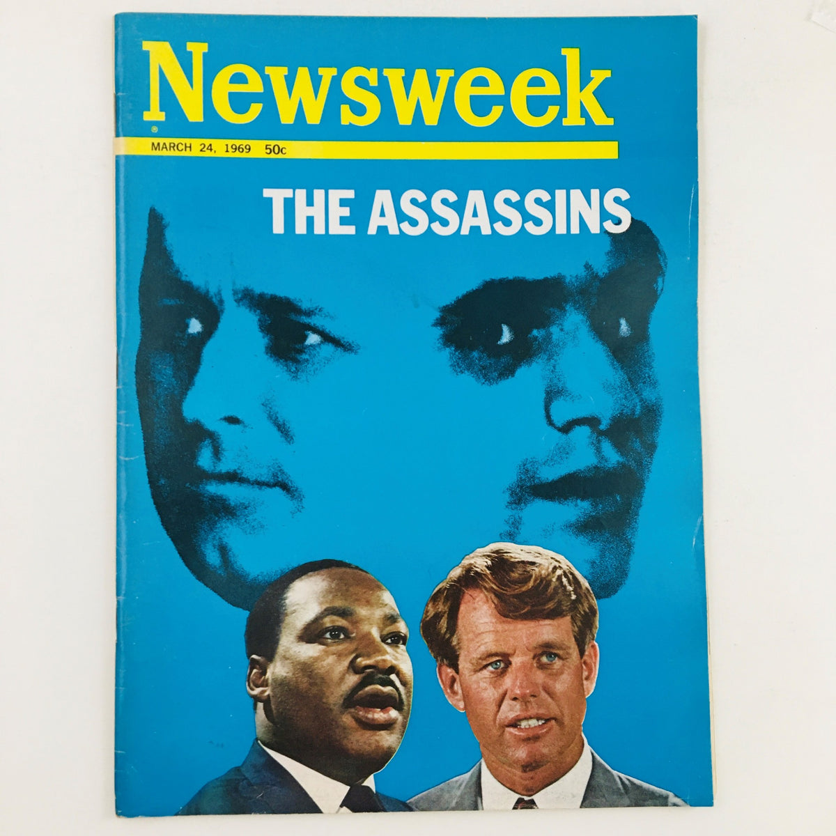 Cover of Newsweek Magazine dated March 24, 1969, featuring Martin Luther King Jr. and Robert Kennedy with the headline 'THE ASSASSINS'.