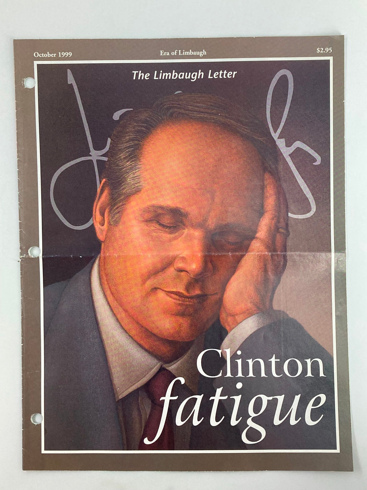 Rush Limbaugh Letter Newsletter Magazine cover from October 1999 featuring the phrase 'Clinton Fatigue' with an illustration of a man resting his head on his hand, embodying the political sentiment of the era.
