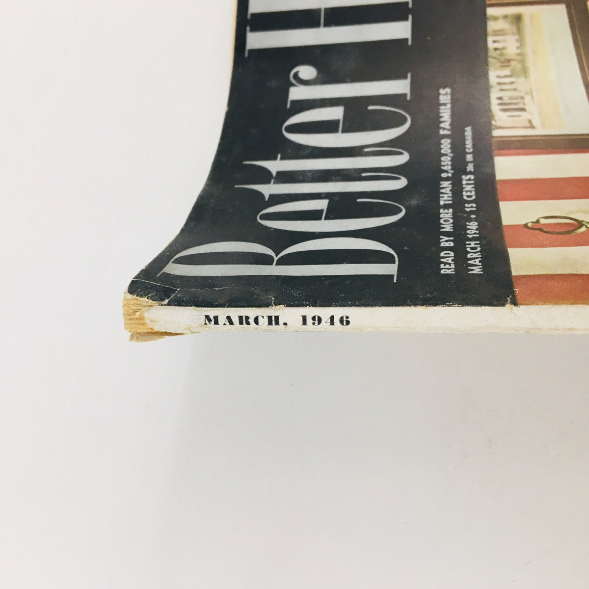 Side view of Better Homes & Gardens Magazine March 1946 showing the publication date and slight wear.