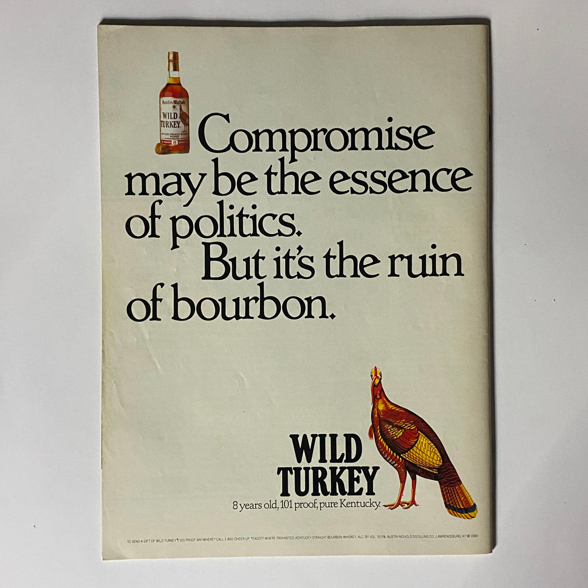 An advertisement from the Inside Sports Magazine November 1988 for Wild Turkey bourbon, featuring a vintage design and a humorous message about politics and bourbon.
