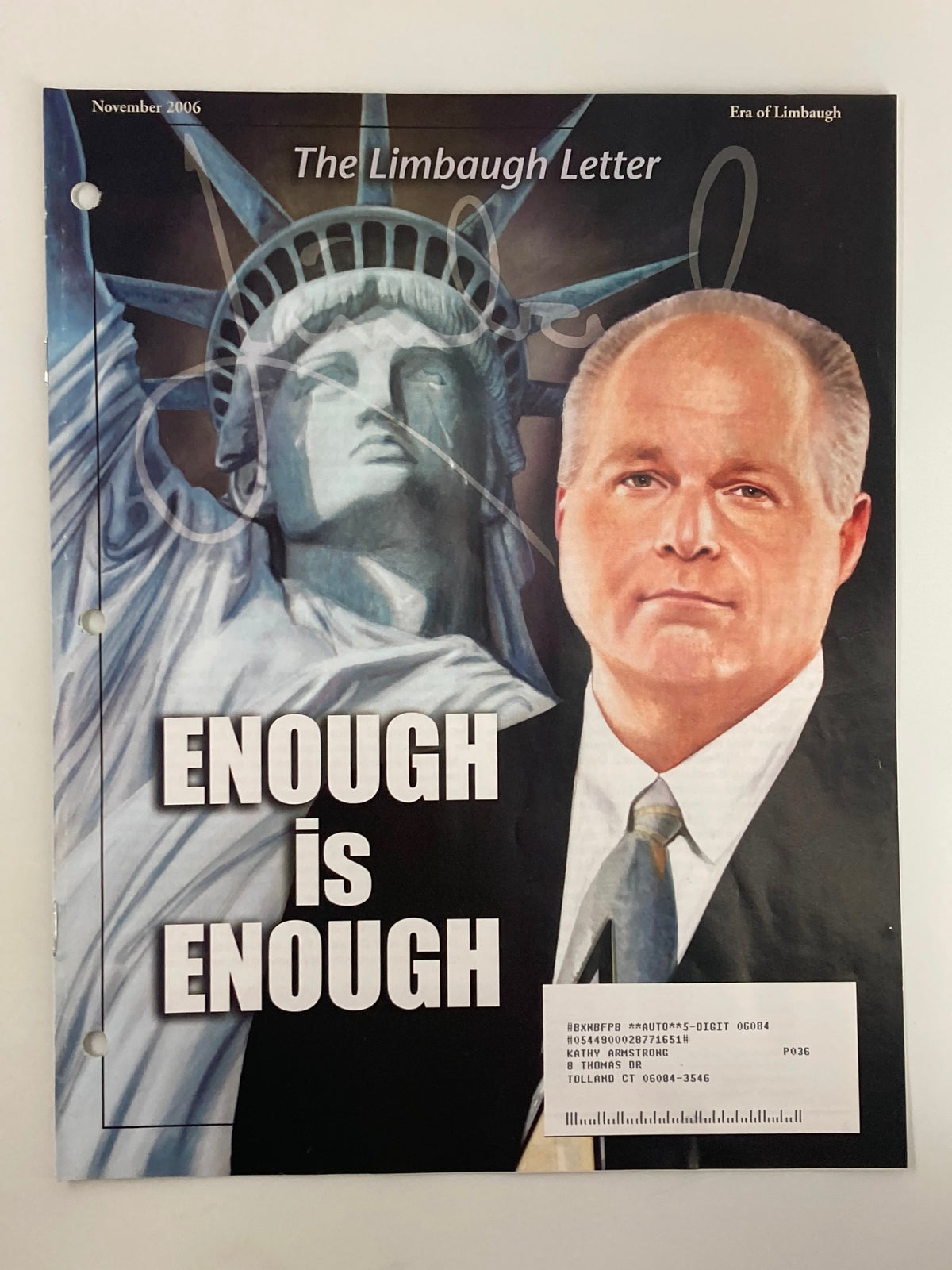 Rush Limbaugh Letter Newsletter Magazine November 2006 cover featuring the Statue of Liberty and text "Enough is Enough" reflecting political sentiment of America portrayed as the enemy.