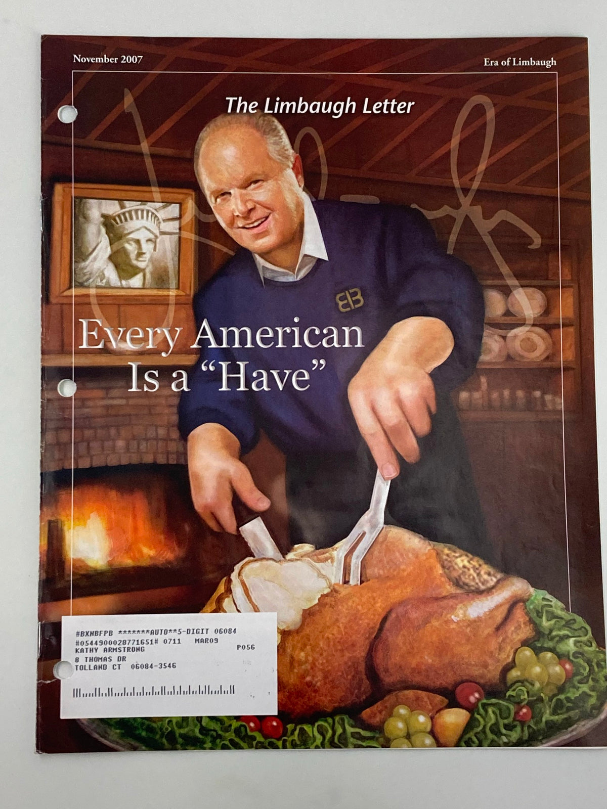 Cover image of the Rush Limbaugh Letter Newsletter Magazine, November 2007, featuring Rush Limbaugh with the caption 'Every American Is a “Have”' and a festive turkey dinner. This vintage collectible offers insights into American conservatism.