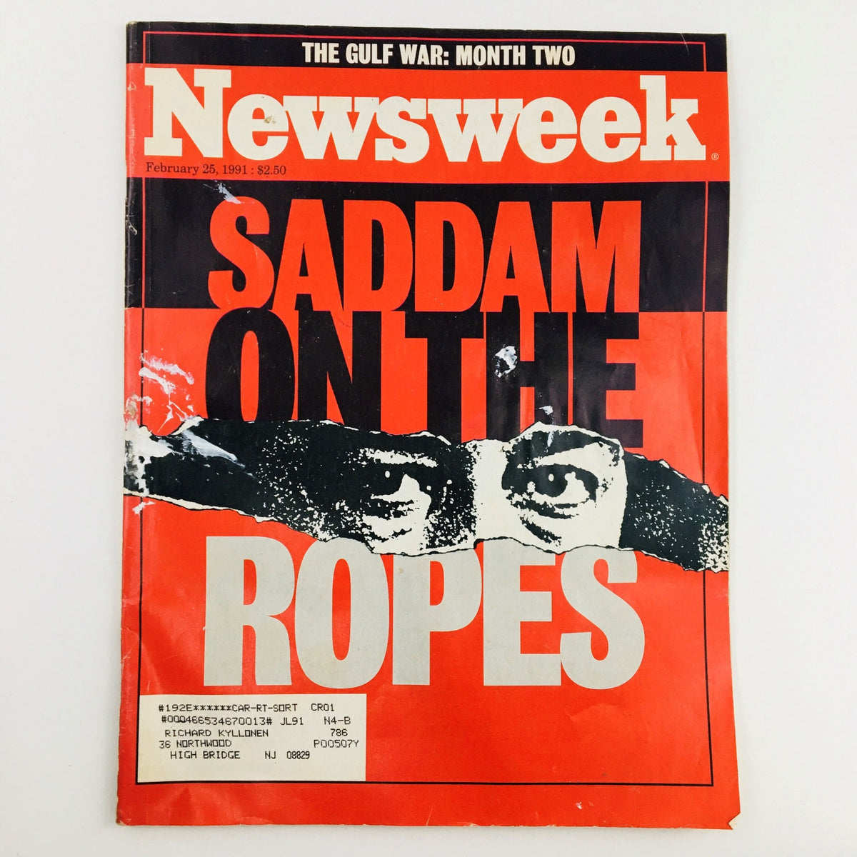 Cover of Newsweek Magazine from February 25, 1991, featuring the headline 'Saddam on the Ropes' related to the Gulf War.
