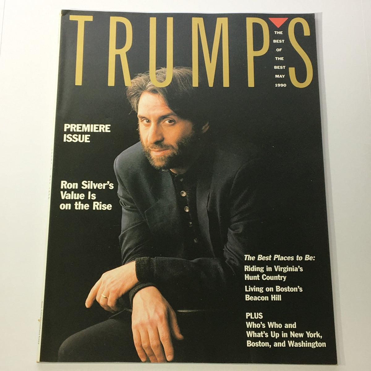 Trump's Magazine May 1990 featuring Ron Silver on the cover, showcasing the premiere issue highlighting Boston's Beacon Hill and luxury lifestyle.