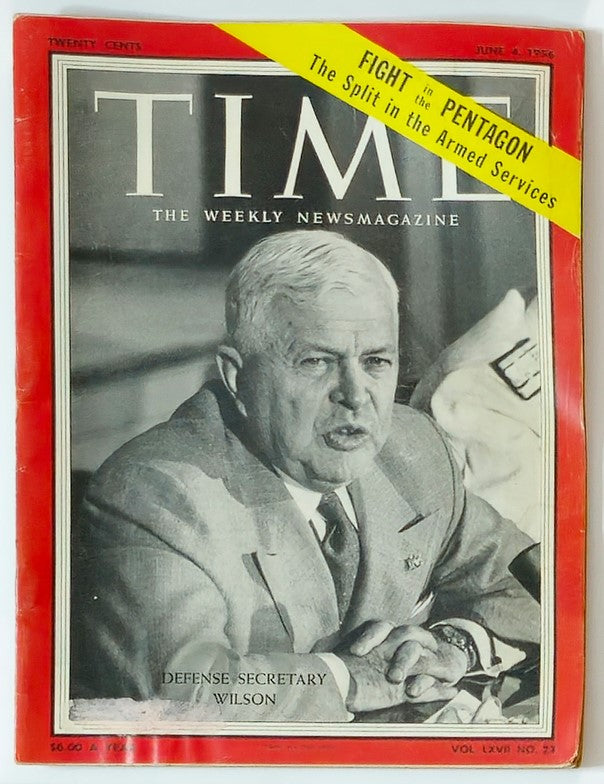 Vintage Time Magazine cover from June 4, 1956, featuring Defense Secretary Charles Erwin Wilson. The cover highlights significant political themes of the era with an informative banner reading 'Fight in the Pentagon: The Split in the Armed Services.'