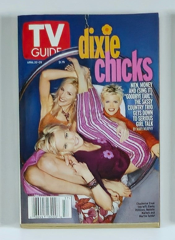Cover of TV Guide Magazine from April 22, 2000, featuring the Dixie Chicks, showcasing three women posed together. The magazine highlights the article 'Men, Money and Singin' Goodbye Earl' by Mary Murphy. Perfect for collectors of vintage television memorabilia.