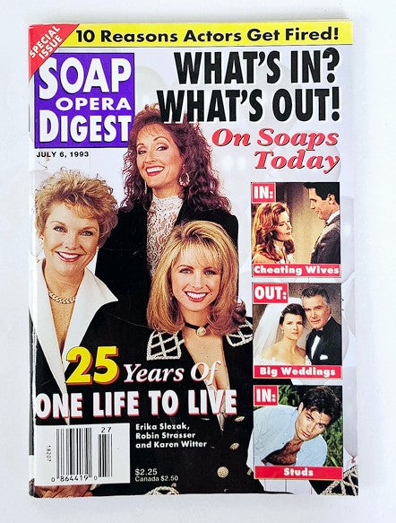 Soap Opera Digest Magazine cover from July 6, 1993, featuring Erika Slezak, Robin Strasser, and Karen Witter. Highlights include 'What's In? What's Out?' and articles about daytime dramas, celebrating 25 years of 'One Life to Live'.