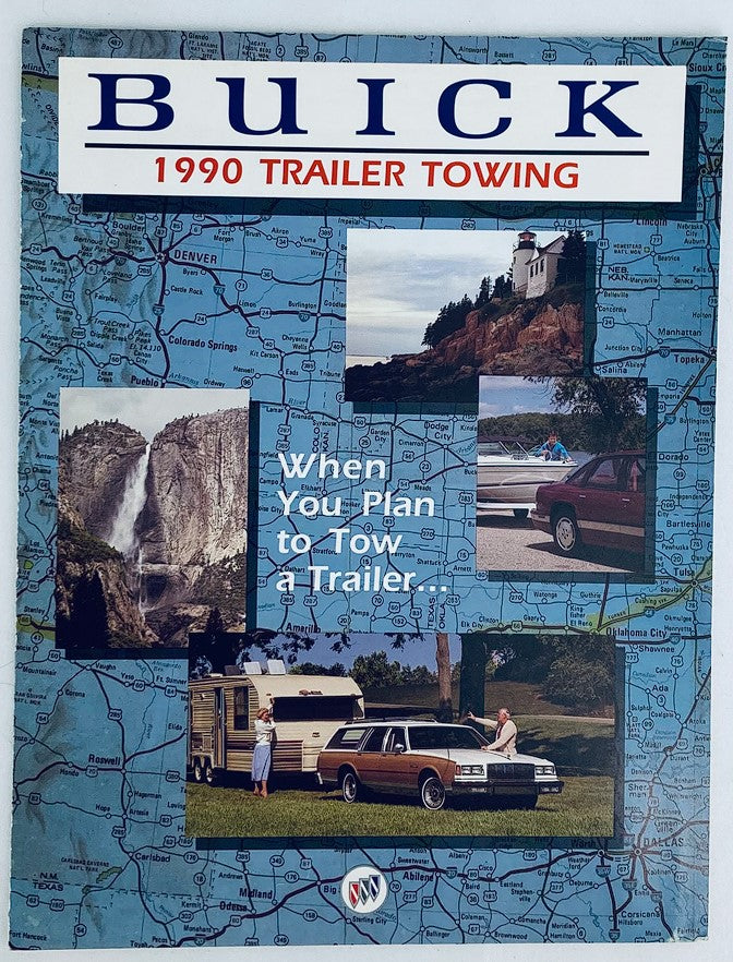 1990 Buick Trailer Towing Dealer Showroom Sales Brochure Guide Catalog featuring a scenic map backdrop and images of Buick vehicles and trailers, ideal for towing enthusiasts.