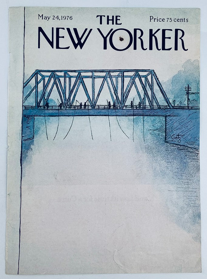 Cover of The New Yorker magazine from May 24, 1976, showcasing the illustration "Fish On" by Arthur Getz, illustrating a bridge and fishing scene.