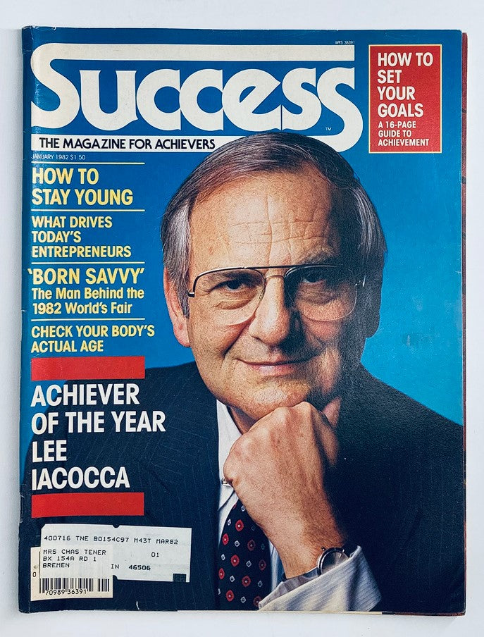 Cover of the January 1982 issue of Success Magazine featuring Lee Iacocca as Achiever of the Year. The magazine displays various headlines including 'How to Stay Young' and 'What Drives Today's Entrepreneurs,' set against a bright blue background.