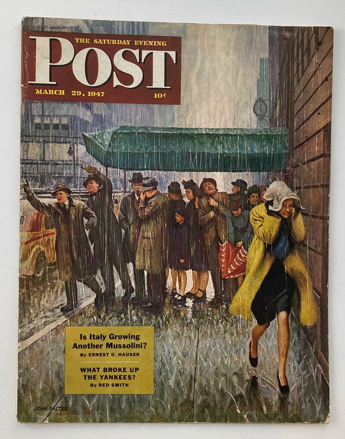 Cover of The Saturday Evening Post dated March 29, 1947, featuring artwork titled 'A Spring Downpour' by John Falter. The image depicts a rainy city scene with people taking cover under umbrellas and a yellow raincoat standing out amidst the wet environment.