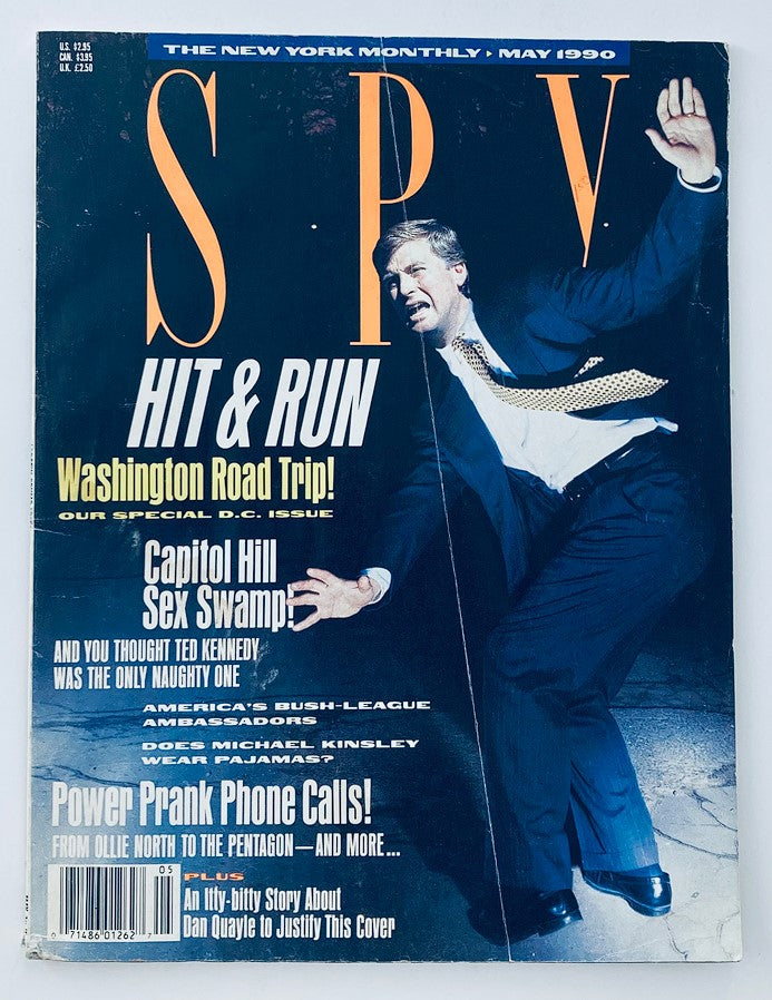 Cover of Spy Magazine, May 1990 edition featuring humorous political commentary on Dan Quayle, Ollie North, and Ted Kennedy. Includes headlines like 'Washington Road Trip!' and 'Capitol Hill Sex Swamp!'. A collectible piece capturing early '90s socio-political satire.