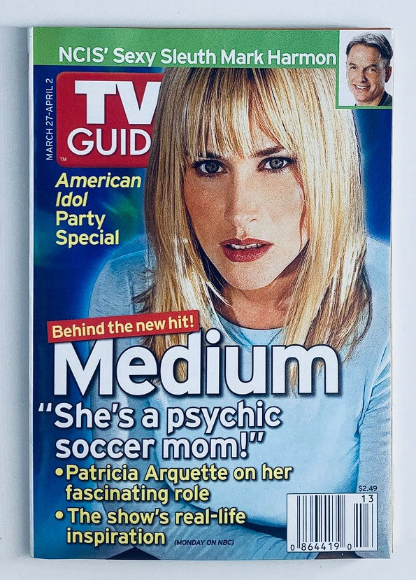 TV Guide Magazine March 27 2005 featuring cover image of Patricia Arquette and Mark Harmon, highlighting Arquette's role in 'Medium' and Harmon in 'NCIS', showcasing a collectible vintage magazine from a pivotal moment in television history.