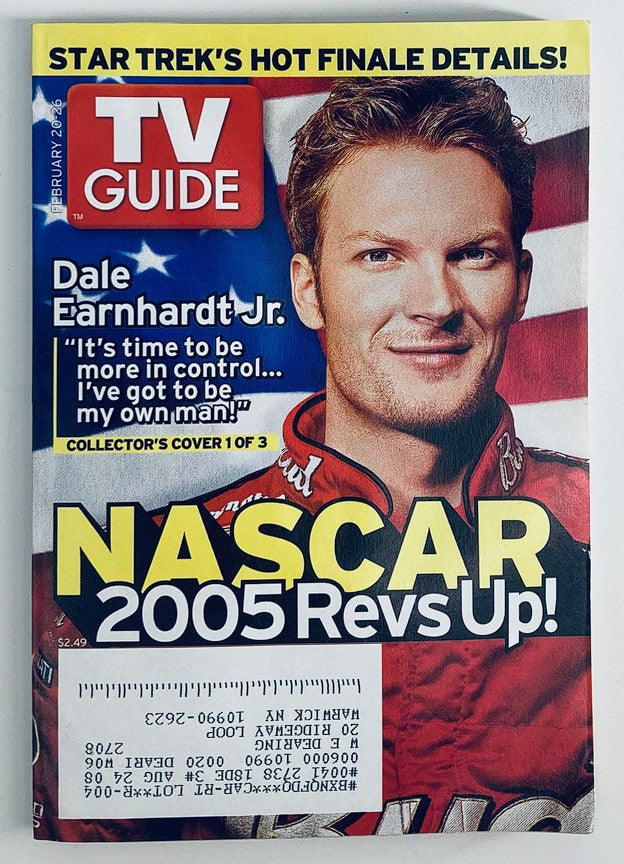 Cover of TV Guide Magazine February 20, 2005 featuring NASCAR driver Dale Earnhardt Jr., highlighting his quote 'It's time to be more in control... I need to be my own man.' This collectible edition captures the essence of NASCAR and television culture in 2005.