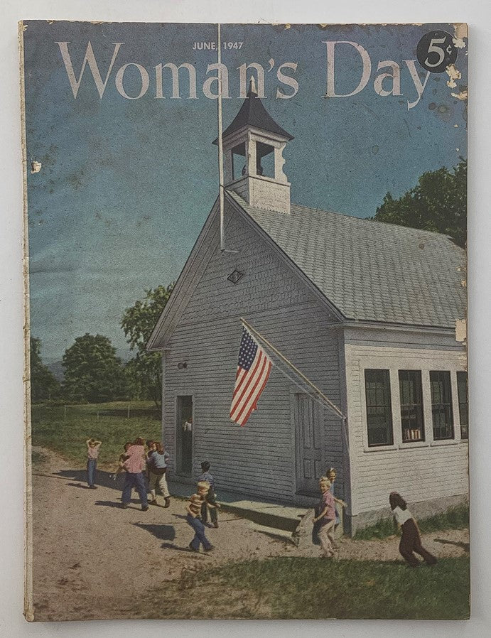 Cover of VTG Woman's Day Magazine June 1947 featuring a group of children playing outside a schoolhouse with an American flag.