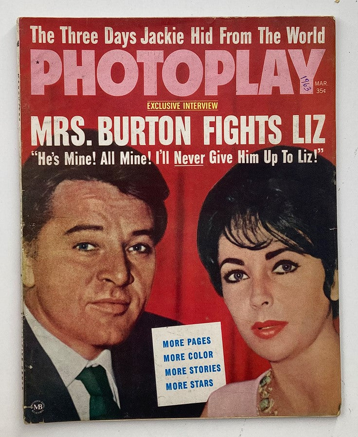 Cover of VTG Photoplay Magazine March 1963 featuring Sybil Burton and Elizabeth Taylor with the headline 'MRS. BURTON FIGHTS LIZ.' Iconic vintage magazine showcasing Hollywood glamour of the early 1960s.