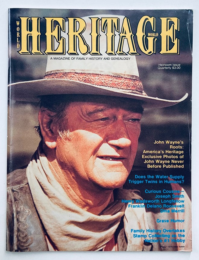 Vintage World Heritage Magazine 1979 Heirloom Issue featuring John Wayne on the cover, showcasing his contribution to American cinema with a photograph emphasizing his iconic look.
