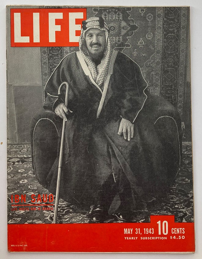 Life Magazine May 31 1943 The Ibn Saud of Saudi Arabia No Label