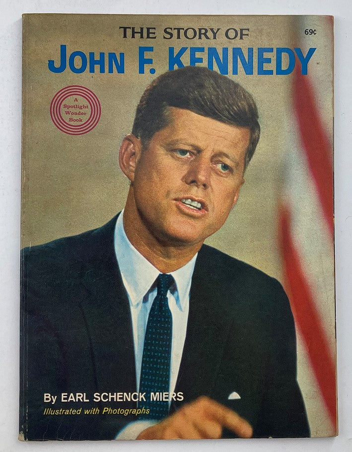 Cover of 'The Story of John F. Kennedy' by Earl Schenck Miers, featuring a portrait of JFK with a backdrop of a flag, showcasing the vintage design and significance of the 1964 publication.