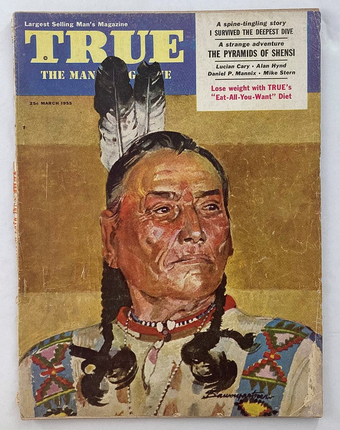Cover of TRUE The Man's Magazine, March 1955, Volume 35, No. 214 featuring the article 'I Survived The Deepest Dive' with an illustration of a Native American man in traditional attire.