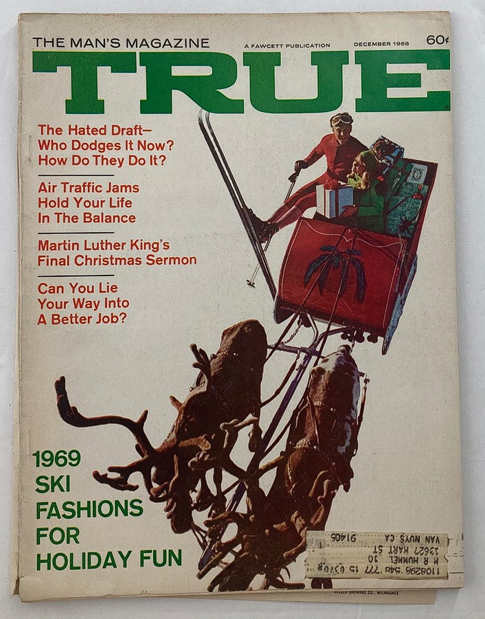 Cover of TRUE The Man's Magazine December 1968 Vol 49 No. 379, featuring articles and images including 'I Built My South Seas Dream Boat' and winter ski fashions.