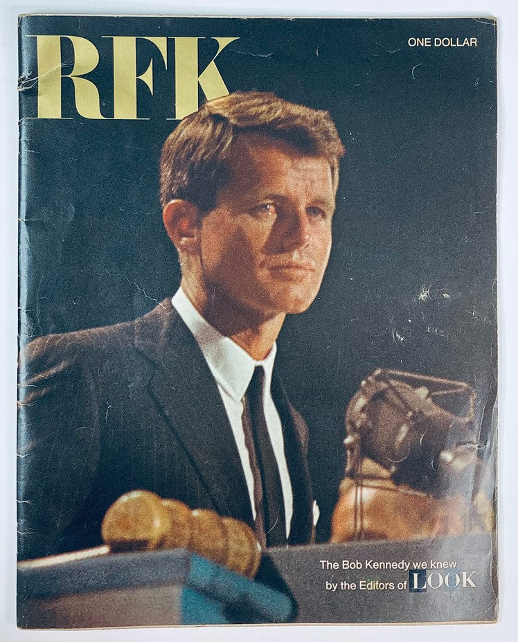 Cover of the VTG Look Magazine 1968 The Bob Kennedy We Knew Commemorative Issue featuring a portrait of Robert F. Kennedy. The magazine highlights the legacy of Bob Kennedy with a prominent title 'RFK' and the text 'The Bob Kennedy we knew by the Editors of LOOK'.