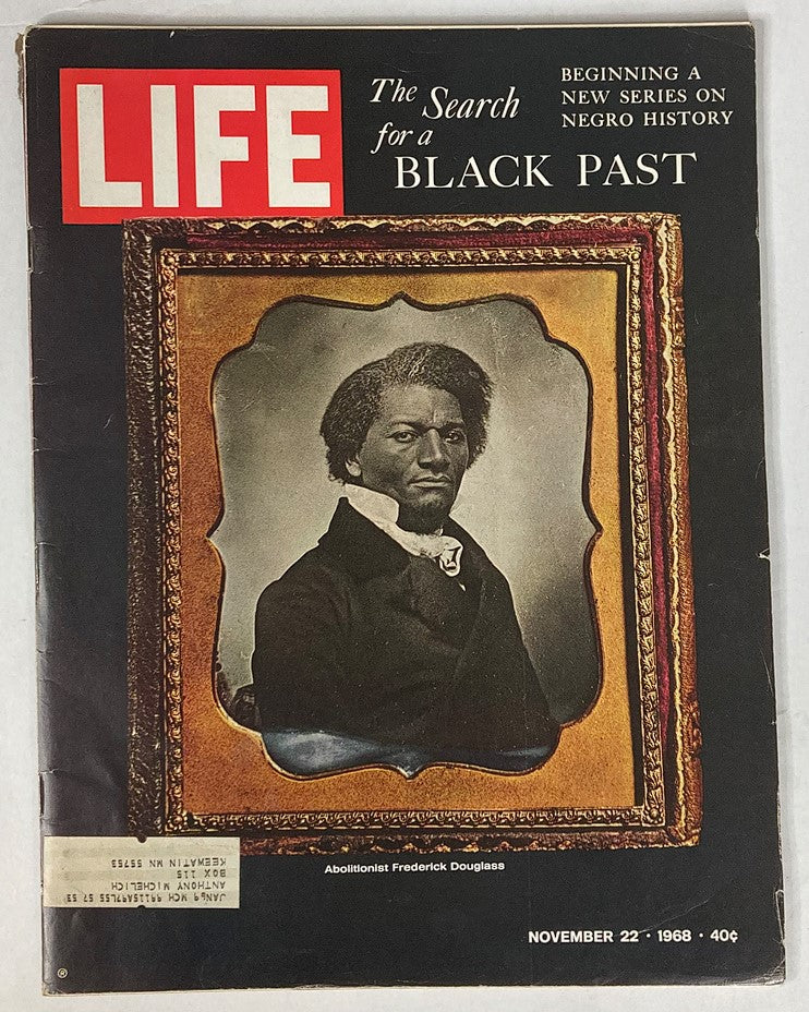 Cover of Life Magazine from November 22, 1968, featuring the title 'The Search for a Black Past' with an image of abolitionist Frederick Douglass. This issue highlights a new series on Negro History.