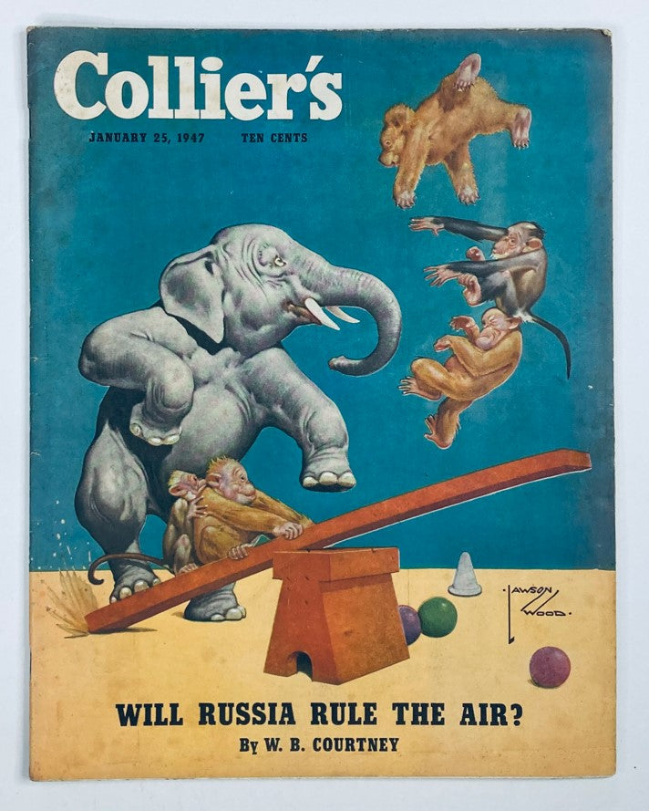 Cover of VTG Collier's Magazine January 25 1947 Vol 119 No. 4 featuring an elephant and monkeys with the headline 'Will Russia Rule The Air?'.