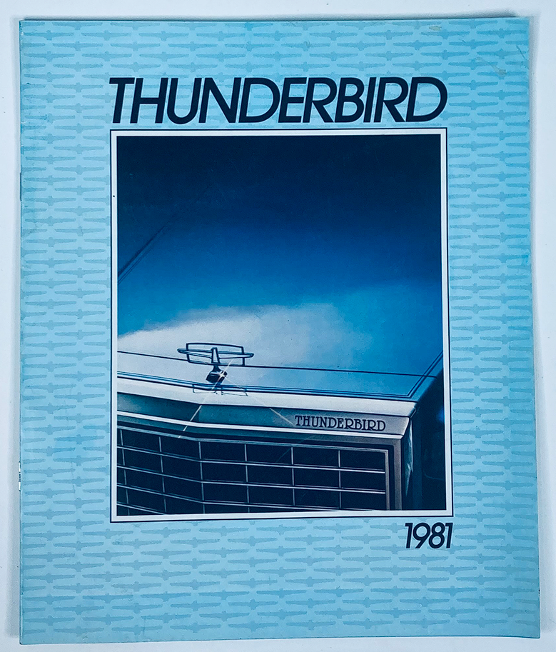 1981 Ford Thunderbird Dealer Showroom Sales Brochure Guide Catalog cover featuring the front grille of a blue Thunderbird, showcasing the iconic logo and design.
